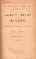 Kazinczy Ferenc:
Kazinczy Ferencz levelezése. Közzéteszi Váczy János. I-III. kötet. [Három kötetben...