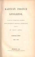 Kazinczy Ferenc:
Kazinczy Ferencz levelezése. Közzéteszi Váczy János. I-III. kötet. [Három kötetben...