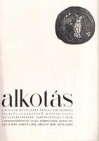 [Folyóirat] Alkotás. A Magyar Művészeti Tanács folyóirata. Megjelenik havonta egyszer. Felelős szerk...