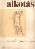 [Folyóirat] Alkotás. A Magyar Művészeti Tanács folyóirata. Megjelenik havonta egyszer. Felelős szerk...