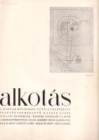 [Folyóirat] Alkotás. A Magyar Művészeti Tanács folyóirata. Megjelenik havonta egyszer. Felelős szerk...
