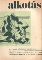 [Folyóirat] Alkotás. A Magyar Művészeti Tanács folyóirata. Megjelenik havonta egyszer. Felelős szerk...