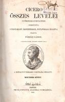 Cicero, [Marcus Tullius]: Cicero Összes levelei időrendes sorozatban. (Dinnyés Lajos, Magyarország miniszterelnökének saját kezű tulajdonosi névbejegyzésével és bélyegzésével.) Fordította s magyarázó jegyzetekkel, mutatókkal ellátva kiadta Fábián Gábor. IV-VII. kötet. [Két kötetbe kötve.]  Pesten, 1862-1864. Emich Gusztáv ny. [2] + 403 + [1] p; [2] + 298 p; [2] + 346 p.; [4] + XIX + [1] + 304 p. Első teljes magyar kiadás.  Marcus Tullius Cicero összes levelét először Fábián Gábor (1795-1877) író, műfordító ültette magyar nyelvre. Fordítónk eredetileg hat kötetet tervezett, ám a tartalommutatók és a tárgyi magyarázatok terjedelme szükségessé tette a teljes Cicero-kiadás hét kötetre bontását. Az 1861-1864 között megjelent teljes sorozat kötetei élén történelmi összefoglaló, majd a gazdag lábjegyzet-apparátussal ellátott levélfordítások. Az utolsó, hetedik kötetben közölt névmutató a késő köztársaság kori Róma politikai útvesztőjében nyújt eligazítást  Néhány oldalon enyhe foxing  Gazda-Horváth 18. old  Prov.: Dinnyés Lajos (1901-1961) kisgazda politikus, Magyarország miniszterelnöke (1947. május 31. - 1948. december 10.). Saját kezű tulajdonosi névbejegyzés, valamint tulajdonosi bélyegzés a negyedik és a hatodik kötet címlapján, valamint helymegjelölés és datálás (Budapest, 1946. április 10.)  Egységes, aranyozott, álbordás, enyhén kopott XIX. század végi félbőr kötésben. Jó példány.