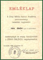 [Oklevél] A Zrínyi Miklós Katonai Akadémia díszoklevele és emléklapja Fáy Ödön nyugalmazott vezérkar...