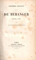 Béranger, Pierre-Jean de: 
Dernieres chansons de Pierre-Jean de Béranger de 1834 a 1851. Une lettre...