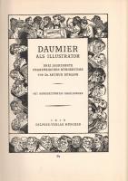 Rümann, Arthur: 
Daumier als Illustrator. Drei Jahrzehnte franzözischen Bürgertums. Mit 150 Abbildu...