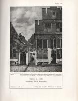 Plietzsch, Eduard:
Vermeer van Delft. Mit 35 Tafeln.
[Lipcse] Leipzig, 1911. Verlag von Karl W. Hi...
