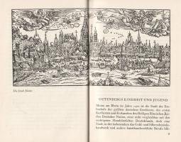 Kapr, Albert: 
Johannes Gutenberg. Tataschen und Thesen. Mit 53 zum Teil farbigen Abbildungen.
[Li...