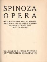 Spinoza, Baruch: Opera. Herausgegeben von Carl Gebhardt. [Teljes mű négy kötetben.]
Heidelberg, [19...