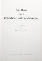 Ernst von Salomon: Das Buch vom deutschen Freikorpskämpfer. Struckum, 1988, Verlag für ganzheitliche...