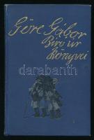 [Gárdonyi Géza] Göre Gábor: No még öggyet vagyis ihol az kilentzedik könyvem akit a zirásajimbul az folyam igazitott röndbe mivelhogy szömöm nem fogja mán az bötüt. Írtam én magam az salyát kezemmel - - bíró úr. Bp., 1925, Dick Manó,(Globus-ny.), 112 p. Ebbül a könyvből e za zelső eresztés. (1. kiadás.) (Mühlbeck Károly) szövegközti rajzaival illusztrált. Számozatlan példány. Kiadói aranyozott egészvászon-kötés, kissé kopott borítóval.