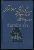 [Gárdonyi Géza] Göre Gábor: Tapasztalatok vagy más szóval az nagy kiállításon szörzött tapasztalatok. Írtam én magam - - bíró úr. Bp., 1925, Dick Manó,(Globus-ny.), 116 p. Ebbül a könyvbül ez immár a 9-edik eresztés. (Mühlbeck Károly) szövegközti rajzaival illusztrált. Számozatlan példány. Kiadói aranyozott egészvászon-kötés, kissé kopott borítóval.