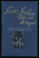 [Gárdonyi Géza] Göre Gábor: Göre Gábor bíró úr könyve. Mindönféle levelei, valamint tapasztalattyai az buda-pesti fővárosba Katurfék sógorral mög Durbints sógorral. A zén nótám is benne van ebbe a könyvbe. Írtam én magam az salyát kezemmel - - bíró úr. Bp., 1925, Dick Manó,(Globus-ny.), 101+1 p. Ebből a könyvből az mán a tizönkettedik eresztés. (Mühlbeck Károly) szövegközti rajzaival illusztrált. Számozatlan példány. Kiadói aranyozott egészvászon-kötés, kissé kopott borítóval.