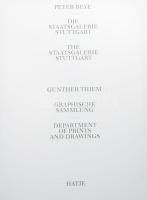 Peter Beye: Die Staatsgalerie Stuttgart. / The Staatsgalerie Stuttgart. - Gunther Thiem: Graphische ...