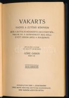 [Gárdonyi Géza] Göre Gábor: Vakarts vagyis a zutósó könyvem. Mer a kutya is mögbánnya ha 9-tzet köly...
