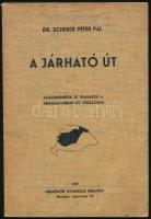 Dr. Scherer Péter Pál: A járható út. Agrárkérdések és feladatok a megnagyobbodott országban. Bp., 1939, Mérnökök Nyomdája. Kiadói papírkötés, kissé kopottas állapotban.