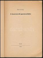 Rácz György: A korszerű parasztház. 1946, Sarló. Kiadói papírkötés, kopottas állapotban