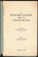 A rohonci zsidók 1848. évi összeírása. Az előszót írta: Dr. Horváth Kálmán. Kiadta: Schneider Miklós...