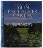 Annette von Aretin - Dietmar Mitschke: Mein Englischer Garten. München, 2001, Nymphenburger. Gazdag képanyaggal illusztrálva. Német nyelven. Kiadói egészvászon-kötés, kiadói papír védőborítóban.