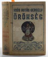 Koós Hutás Gergely: Örökség. Regény. I-II. kötet. [Egybekötve, teljes.] A szerző, Koós Hutás Gergely által DEDIKÁLT, dátumozott (1941. VI. 6.) példány! Bp., 1940., Koós H. G. Könyvkiadványok, (Bethlen-ny.), 176;+2+192 p. Kiadói illusztrált egészvászon-kötés, kopott, foltos borítóval.