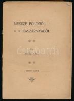 Reéz Pál: Messze földről - kaszárnyából. H.n., é.n., Szerző. Hiányos papírkötés, széteső állapotban.