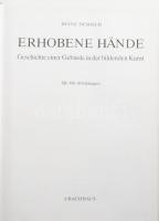 Heinz Demisch: Erhobene Hände. Geschichte einer Gebärde in der bildenden Kunst. Stuttgart, 1984, Ura...