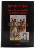 Frank Bauer: Horrido Lützow! Geschichte und Tradition des Lützower Freikorps. München, 2000, Schild-Verlag. Gazdag képanyaggal illusztrálva. Német nyelven. Kiadói kartonált papírkötés.