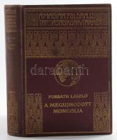 Forbáth László (1901-?): A megújhodott Mongolia. Geleta József-nek , a mongol nemzetgazdasági minisztérium volt elektrotechnikai előadójának adatai és részben saját tanulmányai alapján. Magyar Földrajzi Társaság Könyvtára. Bp.,[1934.],Franklin, 239 p.+32 (fekete-fehér képtáblák) t. Egyetlen kiadás. Forbáth László, kötetünk szerzője Geleta József (1895-1965), a mongol nemzetgazdasági minisztérium munkatársának feljegyzéseit használta fel Mongólia-monográfiájának megírásához. Geleta József többévnyi szibériai hadifogság után Mongóliába szökött, ahol kilenc év alatt megismerte a Kína és a kialakuló Szovjetunió ütközőzónájában fekvő, nagy múltú, függetlenségét nemrég elnyert mongol államot, amelyben keveredtek a láma-buddhizmus teokratikus hatalomgyakorlásának módszerei a népköztársasági formákkal. A néprajzi elemekben gazdag beszámoló egy totális átalakulás küszöbén álló társadalom képét tükrözi. Kiadói dúsan aranyozott egészvászon sorozatkötésben, kopott borítóval.