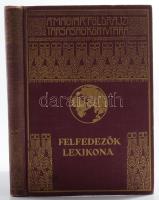 Kéz Andor (szerk.): Felfedezők lexikona. A Magyar Földrajzi Társaság könyvtára. Bp., [1937]. Franklin, 162 p. Első kiadás. Kéthasábos szövegoldalakon magyar és külföldi felfedezők életrajzi szócikkeivel.  Kiadói dúsan aranyozott egészvászon sorozatkötésben, kopott borítóval.