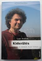 Laár András: Kiderülés. Bp., 2018, Kossuth. Kiadói papírkötés, foltos, hullámos lapokkal.