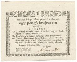 1849. július 16. Rozsnyó 1kr "Rozsnyó bánya város pénztári utalványa", vízjeles papíron, 1. után a vessző feljebb van, mint a pont T:AU,XF Adamo ROZ-1.1