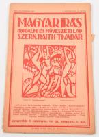 1921 Magyar Írás. Az új művészet folyóirata. Szerkeszti és kiadja: Raith Tivadar. I. évf. Teljes évf...
