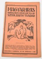 1921 Magyar Írás. Az új művészet folyóirata. Szerkeszti és kiadja: Raith Tivadar. I. évf. Teljes évf...