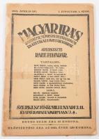 1921 Magyar Írás. Az új művészet folyóirata. Szerkeszti és kiadja: Raith Tivadar. I. évf. Teljes évf...