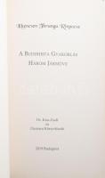 Khencsen Thrangu Rinpocse: A buddhista gyakorlás három járműve. Ford.: Agócs Tamás. Bp., 2019, Dr. K...