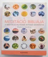 Madonna Gauding: A meditáció bibliája. A meditáció fajtáinak átfogó kézikönyve. Pécs,2008,Alexandra. Kiadói papírkötés.