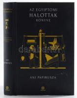 Az egyiptomi halottak könyve. Ani papirusza. Szerk.: Kárpáti Gábor Csaba. Egedi Barbara bevezető tanulmányával. Ford.: Bartos Fruzsina, Egedi Barbara. Bibliotheca Hermetica. Bp., 2022, Szenzár. Kiadói kartonált papírkötés.