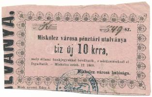 1860. Miskolc 10kr "Miskolcz város utalványa" bélyegzéssel "el fogadtatik" között nincs elválasztójel, "Rácz" után nincs pont T:F Adamo MIS-2.1