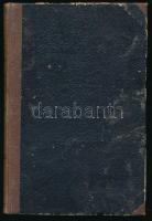 Népszerű Természettudományi Előadások Gyűjteménye 1-7. füzetek (egybekötve): Pulszky Ferenc: Az őstö...
