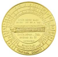 1995. "Magyarok Őstörténete és Honfoglalása - Kik vagyunk emlékérem" kétoldalas, aranyozot...