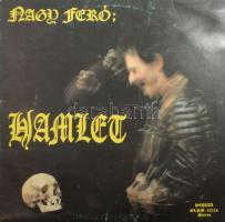 Nagy Feró - Hamlet. Vinyl, LP, Album, Pepita, Magyarország, 1986. VG+