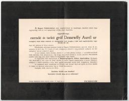 1928 Bp., cserneki és tarkeői gróf Dessewffy Aurél (1846-1928) országbíró, belső titkos tanácsos, országgyűlési képviselő, főrendiházi elnök, az Aranygyapjas rend lovagja halotti értesítője, kisebb lapszéli sérülésekkel, 23,5x30 cm