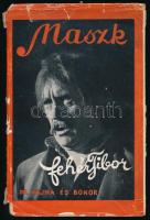 Fehér Tibor: Maszk. A színész arca. Méreiné Wellesz Ella 32 eredeti fényképfelvételével. [Bp.],1943.,Dr. Vajna és Bokor, 32 p.+16 t. Kiadói kartonált papírkötés, kiadói illusztrált papír védőborítóban, sérült gerinccel és szakadt, részben hiányos papírborítóval.