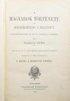 Varga Ottó: A magyarok története és Magyarország a jelenben. I-II. rész. I.: A mohácsi vészig. II.: A mohácsi vésztől 1867-ig. Hozzákötve: A magyarok oknyomozó története. Bp., 1905-1909, Franklin-Társulat, VI+[2]+152 p.+ 4 (színes térképek) t.; 144 p.+ 3 t.; 296 p. Félvászon-kötésben, kissé viseltes borítóval.