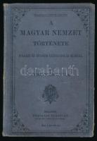 Sebestyén Gyula: A magyar nemzet története. Polgári és felsőbb leányiskolák számára. Bp., 1889, Méhner Vilmos, [4]+174+[2] p. Kiadói egészvászon-kötés, kopottas borítóval, bejegyzésekkel.