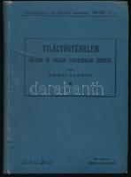 Márki Sándor: Világtörténelem felsőbb és polgári leányiskolák számára. Bp., 1900, Singer és Wolfner, 224+IV p. Fekete-fehér képekkel illusztrálva. Kiadói egészvászon-kötés, helyenként kissé sérült lapszélekkel.