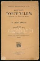 Márki Sándor: Egyetemes történelem gimnáziumok és reáliskolák számára. III. rész: Az új-kor 1648-1910-ig. Bp., 1910, Singer és Wolfner, 220 p. Kiadói papírkötés, sérült borítóval és gerinccel, helyenként kissé sérült lapszélekkel, a fűzéstől elváló lapokkal.