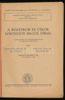 Marczinkó Ferenc - vitéz Pálfi János - Varady Erzsébet: A középkor és újkor története 896-tól 1789-i...