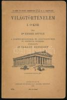 Ember István: Világtörténelem. I. Ó-kor. A leánygimnáziumok és leánylíceumok IV. osztálya számára átdolgozta: Várady Erzsébet. Bp., 1930, Athenaeum, 133+[1] p.+ 1 (kihajtható) t. Kiadói papírkötés, sérült borítóval