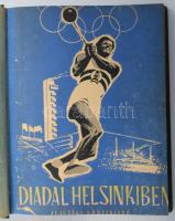 1952-1954 A Képes Sport teljes évfolyama: I. évf. 1-33. sz., 1954. május 18. - december 28. + Diadal Helsinkiben c. olimpiai kiadvány, egy kötetben. Egészvászon-kötésben, néhány lapon kivágásból eredő hiánnyal.